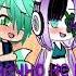 клип Friends Gacha Life на английском