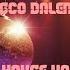 Mark Dale Presents Disco Dalers My House Vol 5