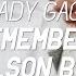 Lady Gaga Always Remember Us This Way Nelson Bootleg