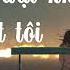 MỘT DẠI KHỜ MỘT TÔI Ngọc Anh
