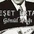 Neşet Ertaş Gönül Dağı
