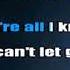 Can T Let Go Male Karaoke