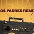 If There Is Love Los Padres Remix