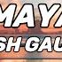 MAYA AYUSH GAUCHAN Lyric Video