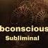 Heal Subconscious Fears Subliminal
