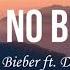 Justin Bieber Know No Better Lyrics Ft DaBaby