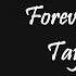 Taylor Swift Forever Always Lyrics