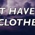 Ella Eyre We Don T Have To Take Our Clothes Off Lyrics Lyric Video