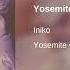 Iniko Yosemite Song For The Ahwahnechee 432Hz