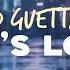 David Guetta Let S Love Feat Sia Lyrics