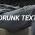 Drunk Text Henry Moodie Sped Up Reverb