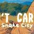 ETM Couldn T Care Less Snake City Lyrics
