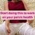 Work On Pelvic Health