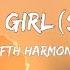 Fifth Harmony That S My Girl Speed Up Lyrics