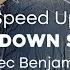 Alec Benjamin Let Me Down Slowly Speed Up Use Headphones