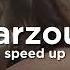 Zarzour Speed Up