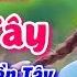 Nhạc Sống Miền Tây Em Gái Miền Tây Phải Lòng Con Gái Bến Tre Giọng Ca Ngọt Nhất Miền Tây