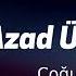 Karaoke Azad Üşen Çoğu Gitti Azı Kaldı