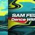 Sam Feldt X Benny Bridges Dance With Somebody Instrumental Mix