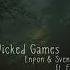 Wicked Games By Enpon Sven Ft Evangel
