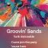 Groovin Sands Alternative Version