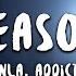 Rnla Addict The Reason Why Lyrics