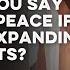 Israelis How Can You Say You Want Peace When You Build Settlements