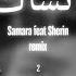 Samara Feat Sherin Ansak Official Remix