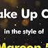 Maroon 5 Wake Up Call Karaoke Version From Zoom Karaoke