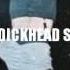The Dickhead Song Miles Betterman Sub Español