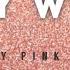 Pink Sweat AT MY WORST Gustixa Remix Lyrics