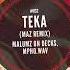 Malumz On Decks Mpho Wav Teka Maz Remix