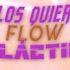 Galáctico Dani Flow Official Lyric Video