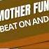 Mother Funkerz Beat On And On Extended Mix