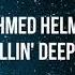 Ahmed Helmy Fallin Deeper