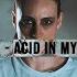 D Fence Acid In My Head Official Video Clip