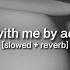 Dance With Me Adopt Me Slowed Reverb