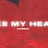 XVNDR3 Take My Heart