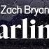 Zach Bryan Darling Lyrics