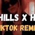 The Hills X Hotel TikTok Remix Mashup