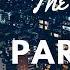 The Hails Parking Lot Lyrics Lyric Video