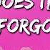 Selena Gomez Benny Blanco How Does It Feel To Be Forgotten Lyrics