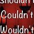 Shouldn T Couldn T Wouldn T NIKI Rich Brian Lyrics