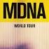 I M A Sinner MDNA World Tour Live 2012