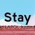 The Kid LAROI Justin Bieber STAY Lyrics