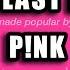 P Nk Blow Me One Last Kiss Karaoke Version