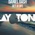 Daniel Dash Get A Life Original Mix