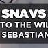 Snavs Into The Wild Feat Sebastian Lind Sub Español