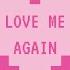 ASKAIØ Love Me Again