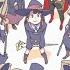 Little Witch Academia OP 2 Full YURiKA MIND CONDUCTOR AMV Lyrics
